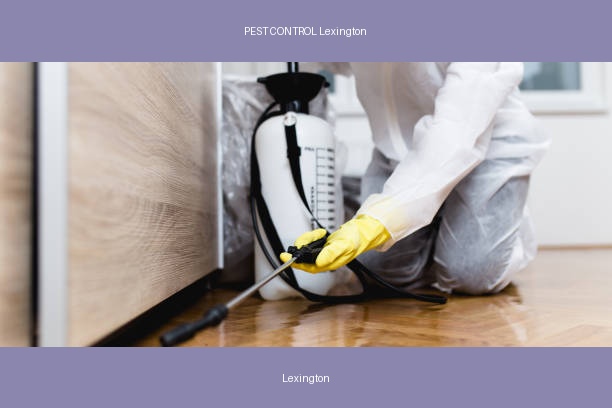 PEST CONTROL Lexington